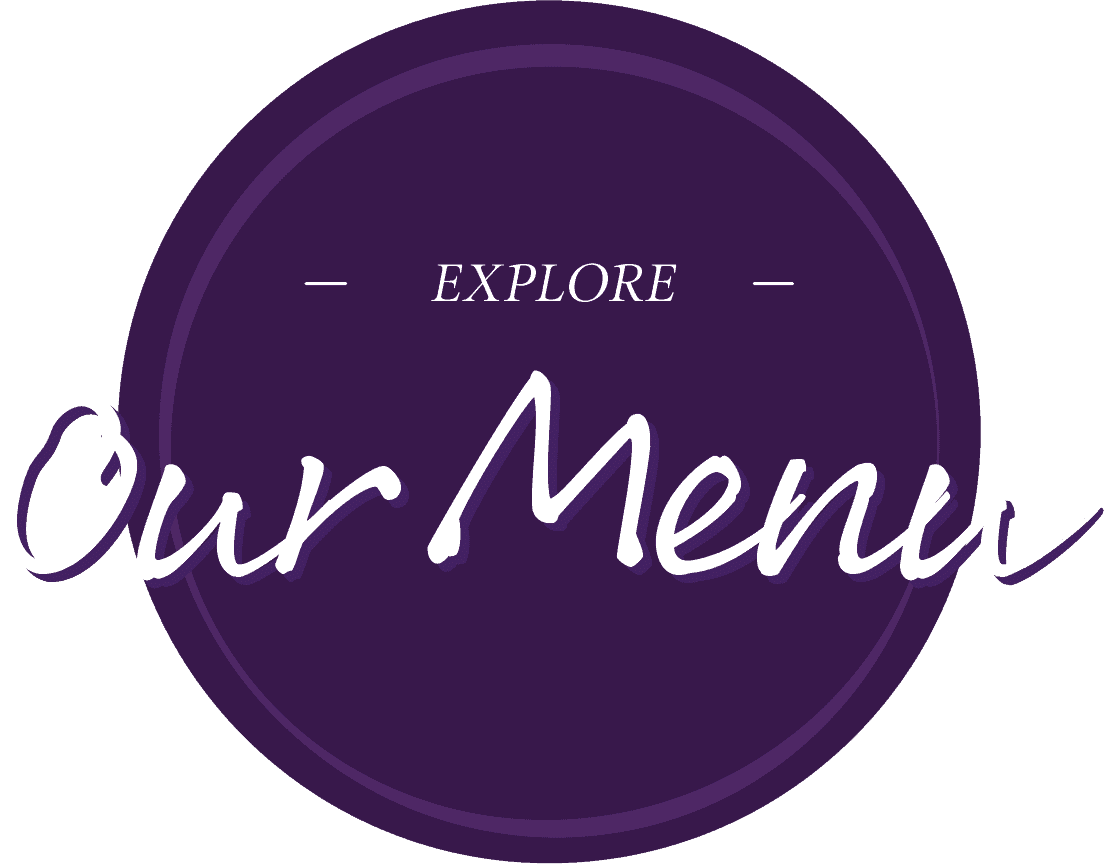 Explore Our Menu